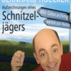Bernhard Hoecker Aufzeichnungen eines Schnitzeljägers Geocaching